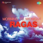 Morning To Midnight Ragas - Asha Bhosle Song Download